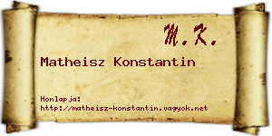 Matheisz Konstantin névjegykártya